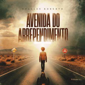 Album cover of "Avenida do Arrependimento (Vol. 2)" by Thalles Roberto