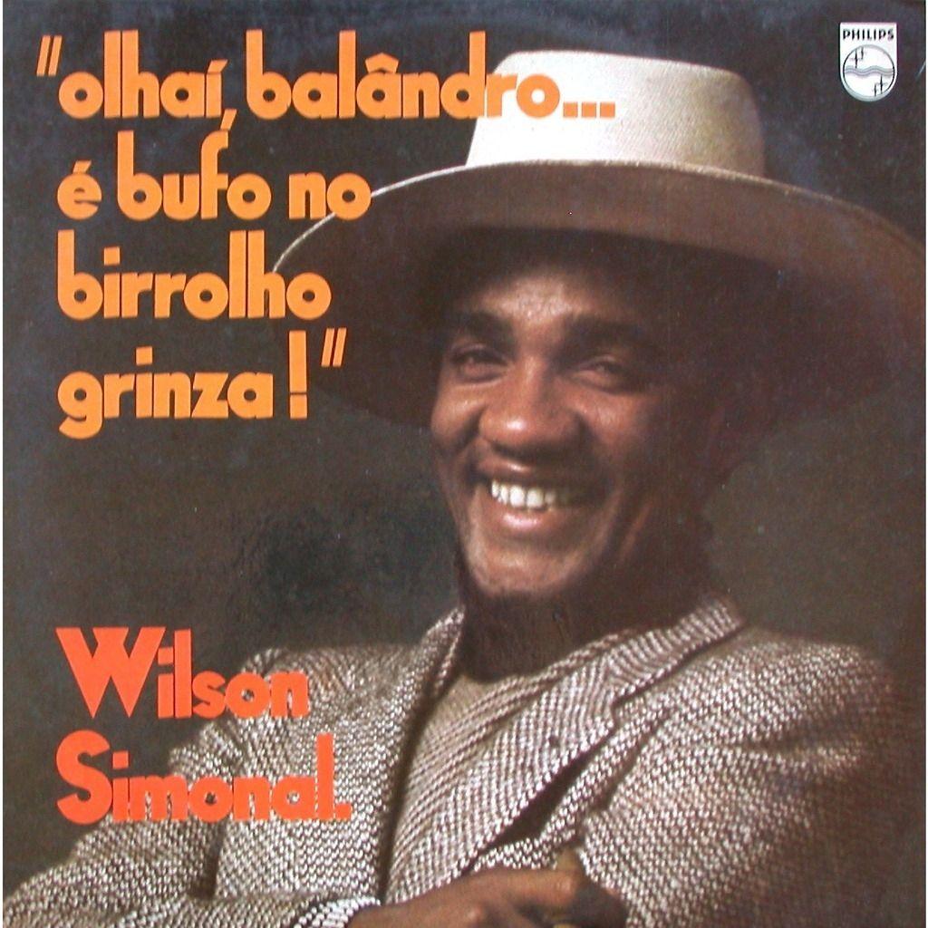 Capa do Álbum "Olhaí Balândro... É Bufo No Birrolho Grinza!", de Wilson Simonal