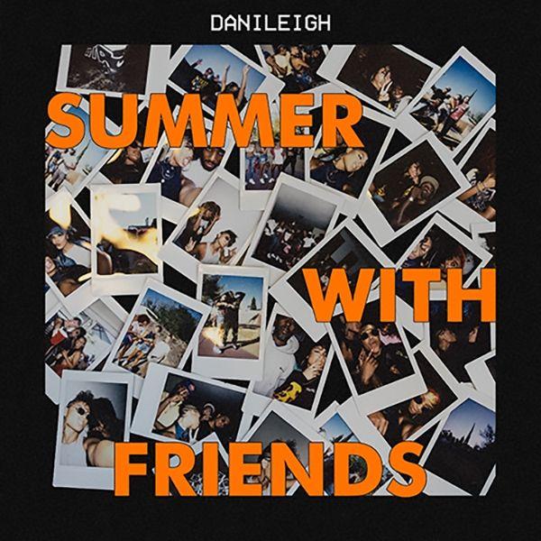 Capa do Álbum "Summer With Friends", de DaniLeigh