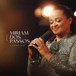 Album cover of "Acústico" by Miriam dos Passos
