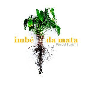 Portada del álbum "Imbé da Mata", de Raquel Santana