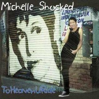 Portada de Álbum "ToHeavenURide", de Michelle Shocked