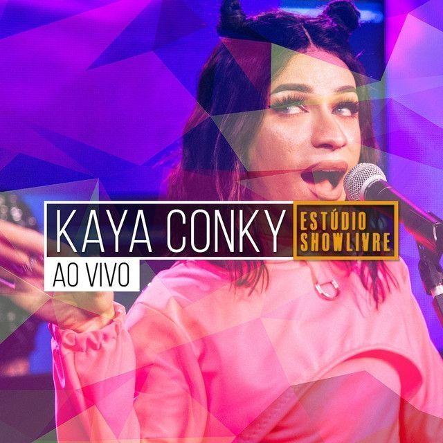 Portada de Álbum "Kaya Conky No Estúdio Showlivre (Ao Vivo)", de Kaya Conky