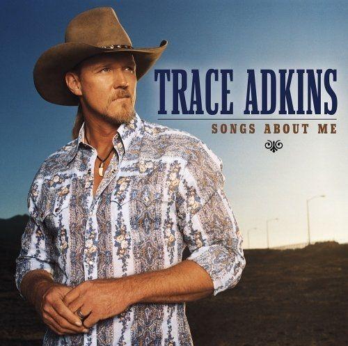 Portada de Álbum "Songs About Me", de Trace Adkins
