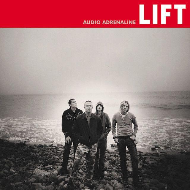 Portada de Álbum "Lift", de Audio Adrenaline