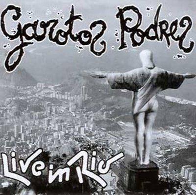 Portada de Álbum "Live in Rio", de Garotos Podres