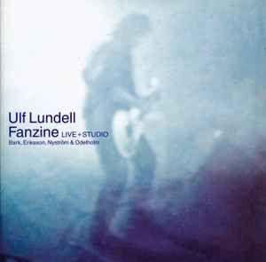 Portada de Álbum "Fanzine - Live + Studio", de Ulf Lundell