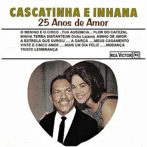 Portada de Álbum "25 Anos De Amor", de Cascatinha e Inhana