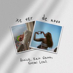 Portada de Sencillo/EP "Te Ver de Novo", de Kaio Viana