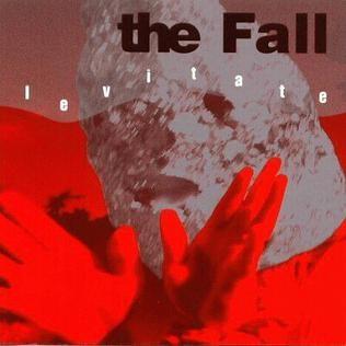 Capa do álbum "Levitate", de The Fall
