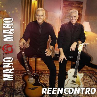 Portada de Álbum "Reencontro ", de Mano a Mano