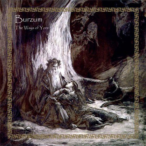 Portada de Álbum "The Ways of Yore", de Burzum