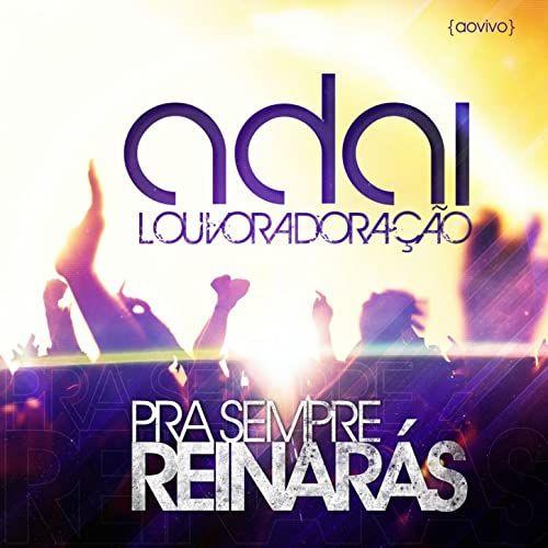 Portada de Álbum "Pra Sempre Reinarás", de ADAI Music
