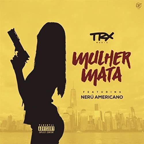 Capa do Single/EP "Mulher Mata", de Nerú Americano