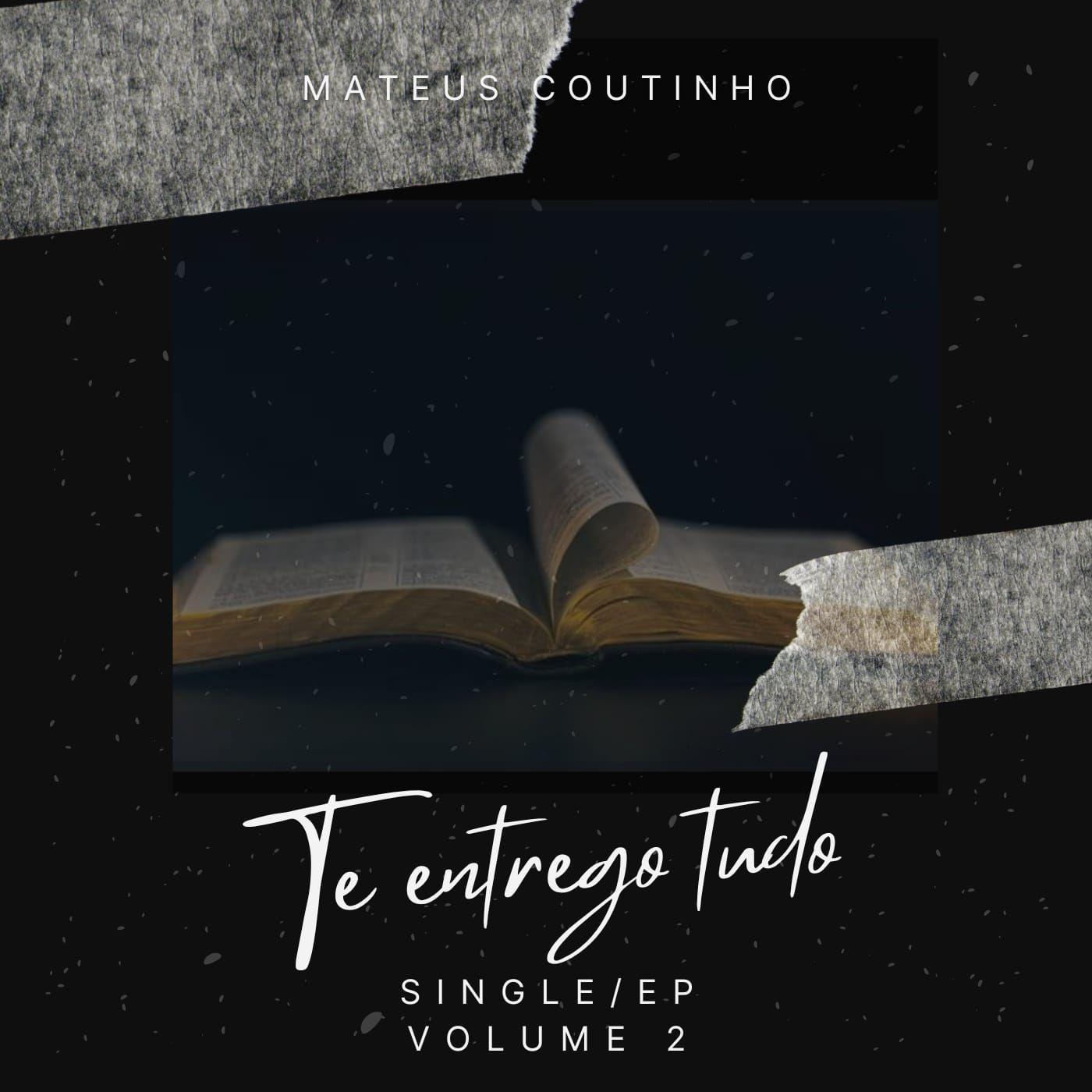 Capa do Single/EP "Entrego Tudo ", de Mateus Coutinho