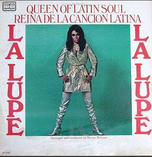 Capa do Álbum "Queen Of Latin Soul / Reina De La Cancion Latina", de La Lupe