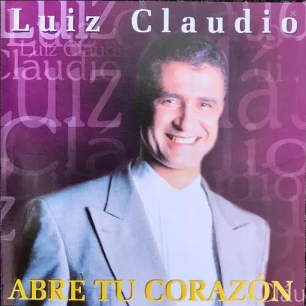 Capa do Álbum "Abre Tu Corazón", de Luiz Cláudio