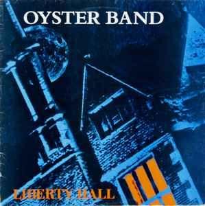 Capa do álbum "Liberty Hall", de Oysterband