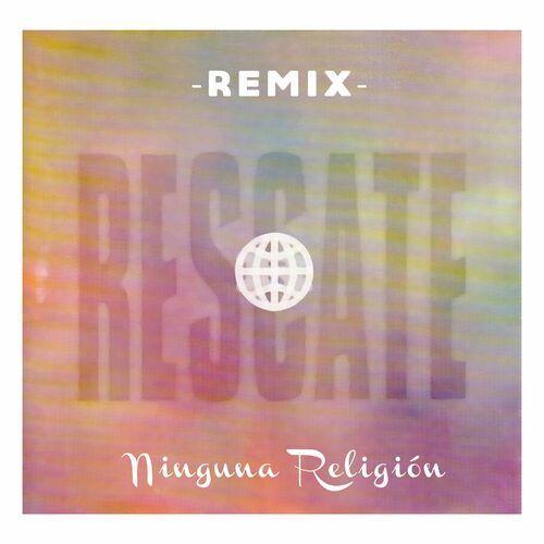 Capa do Álbum " Ninguna Religión", de Rescate