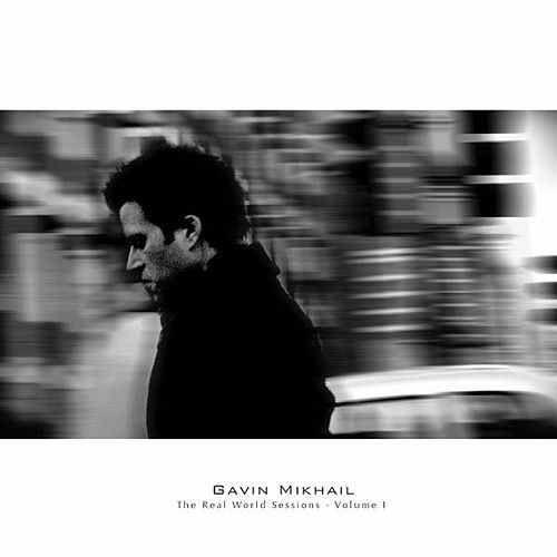 Portada de Álbum "The Real World Sessions: Volume I", de Gavin Mikhail