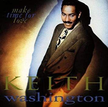 Capa do Álbum "Make Time For Love ", de Washington Keith