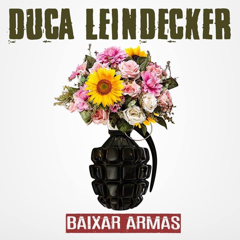 Portada de Álbum "Baixar Armas", de Duca Leindecker