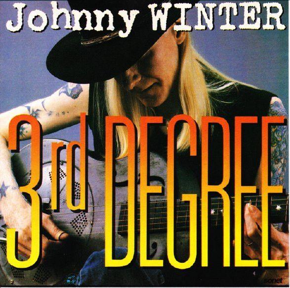 Capa do Álbum "3rd Degree", de Johnny Winter