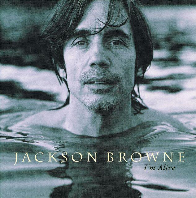 Portada de Álbum "I'm Alive", de Jackson Browne