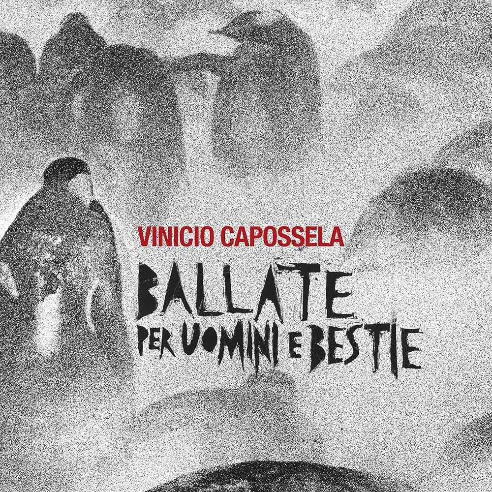 Portada de Álbum "Ballate Per Uomini e Bestie", de Vinicio Capossela