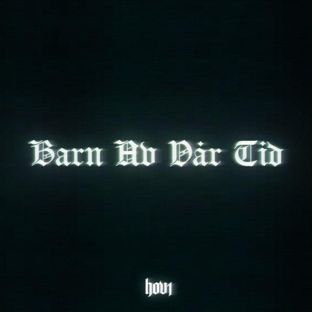 Portada de Álbum "Barn av vår tid", de Hov1