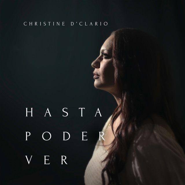 Portada de Álbum "Hasta Poder Ver", de Christine D'Clario