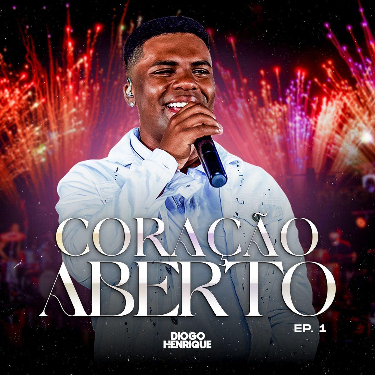 Portada de Sencillo/EP "Coração Aberto, Ep. 1", de Diogo Henrique
