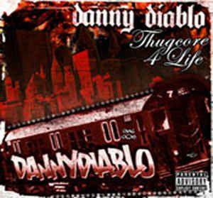 Capa do Álbum "Thugcore 4 Life", de Danny Diablo