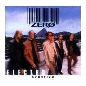 Capa do Álbum "Eletro Acústico", de Zero (BR)