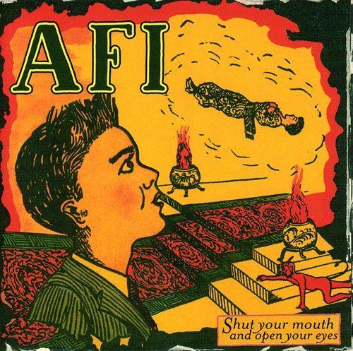 Capa do Álbum "Shut Your Mouth and Open Your Eyes", de AFI