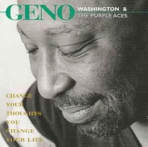 Portada de Álbum "Change Your Thoughts You Change Your Life", de Geno Washington