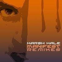 Capa do Álbum "Manifest Remixes", de Karsh Kale