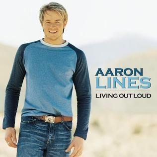 Capa do Álbum "Living Out Loud", de Aaron Lines