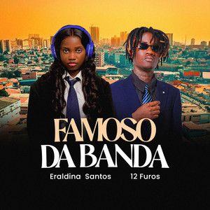 Capa do Single/EP "FAMOSO DA BANDA", de Eraldina Santos
