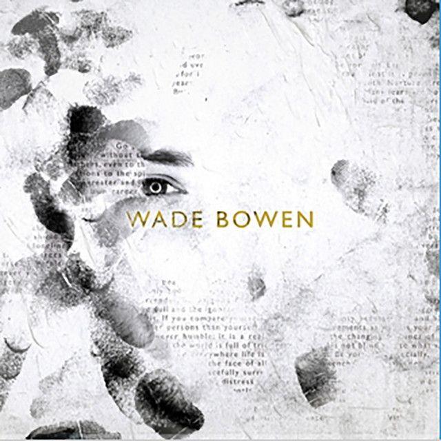 Portada de Álbum "Wade Bowen ", de Wade Bowen