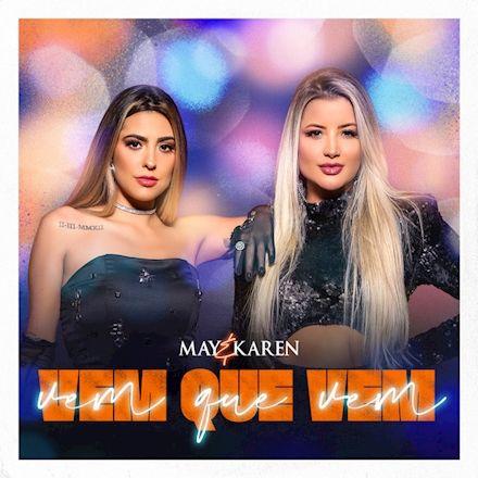 Capa do Álbum "Vem Que Vem", de May e Karen