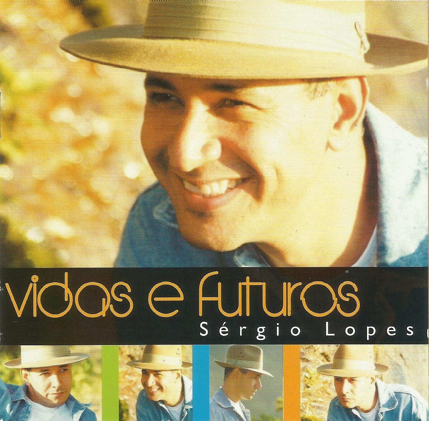 Album cover of "Vidas e Futuros" by Sérgio Lopes
