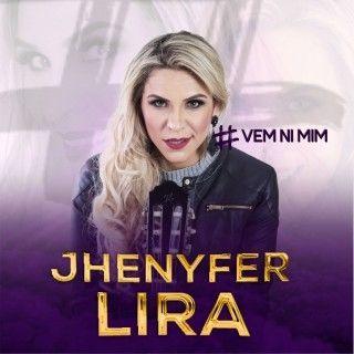 Portada de Álbum "Vem Ni Mim", de Jhenyfer Lira