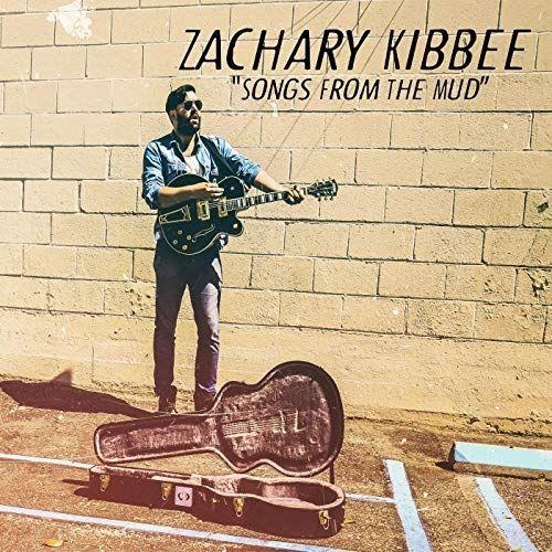 Portada de Álbum "Songs From The Mud", de Zachary Kibbee