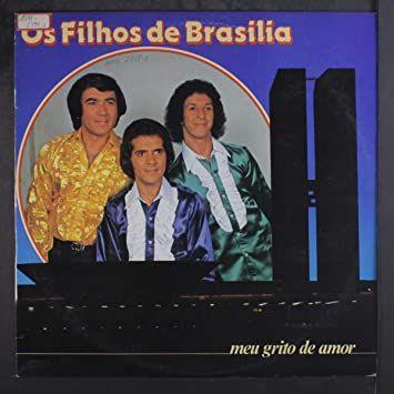 Album cover of "Meu Grito De Amor" by Os Filhos de Brasília