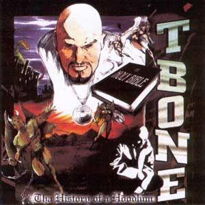 Capa do Álbum "Tha History Of A Hoodlum", de T-Bone