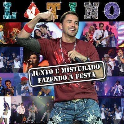 Capa do Álbum "Junto & Misturado Fazendo A Festa", de Latino