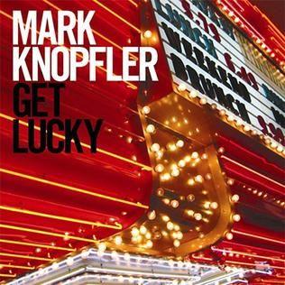 Portada del álbum "Get Lucky", de Mark Knopfler