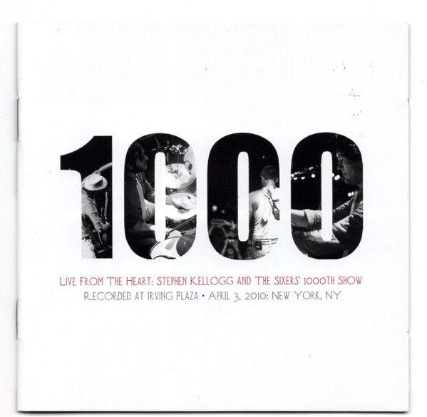 Portada de Álbum "Live From The Heart: Stephen Kellogg And The Sixers' 1000th Show", de Stephen Kellogg