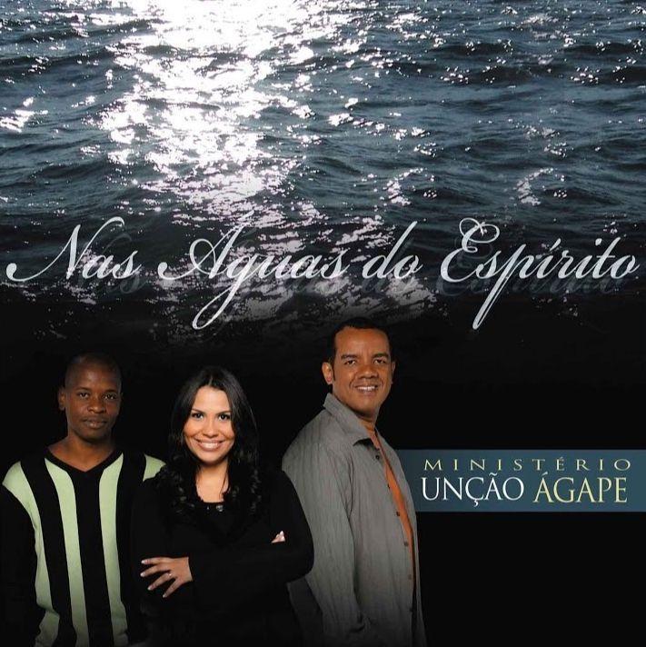 Portada de Álbum "Nas Águas Do Espírito ", de Ministério Unção Ágape
